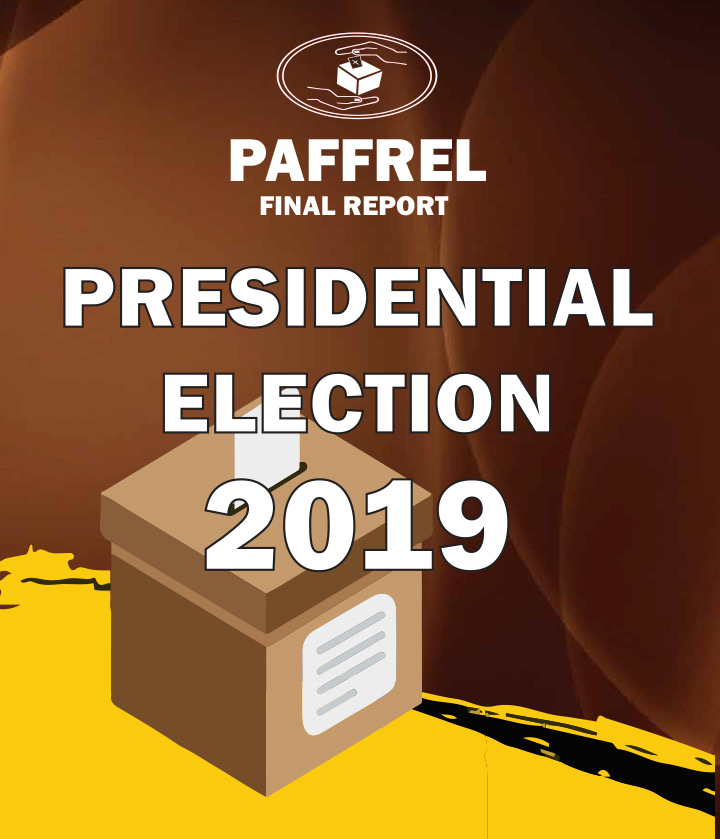 FINAL REPORT-Presidential Election 2019